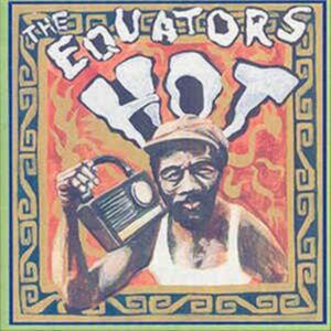 The Equators - "HOT" CD <br /><a href="https://www.skaparade.com/sample-me-the-equators-hot-cd/" style="color:red;">Sample Me</a>